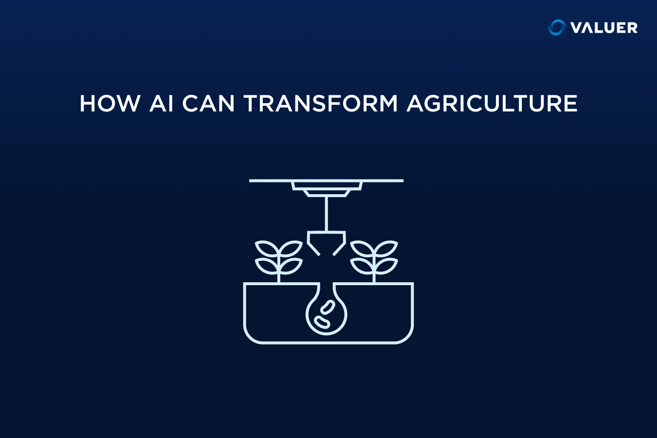 How AI Can Transform Agriculture