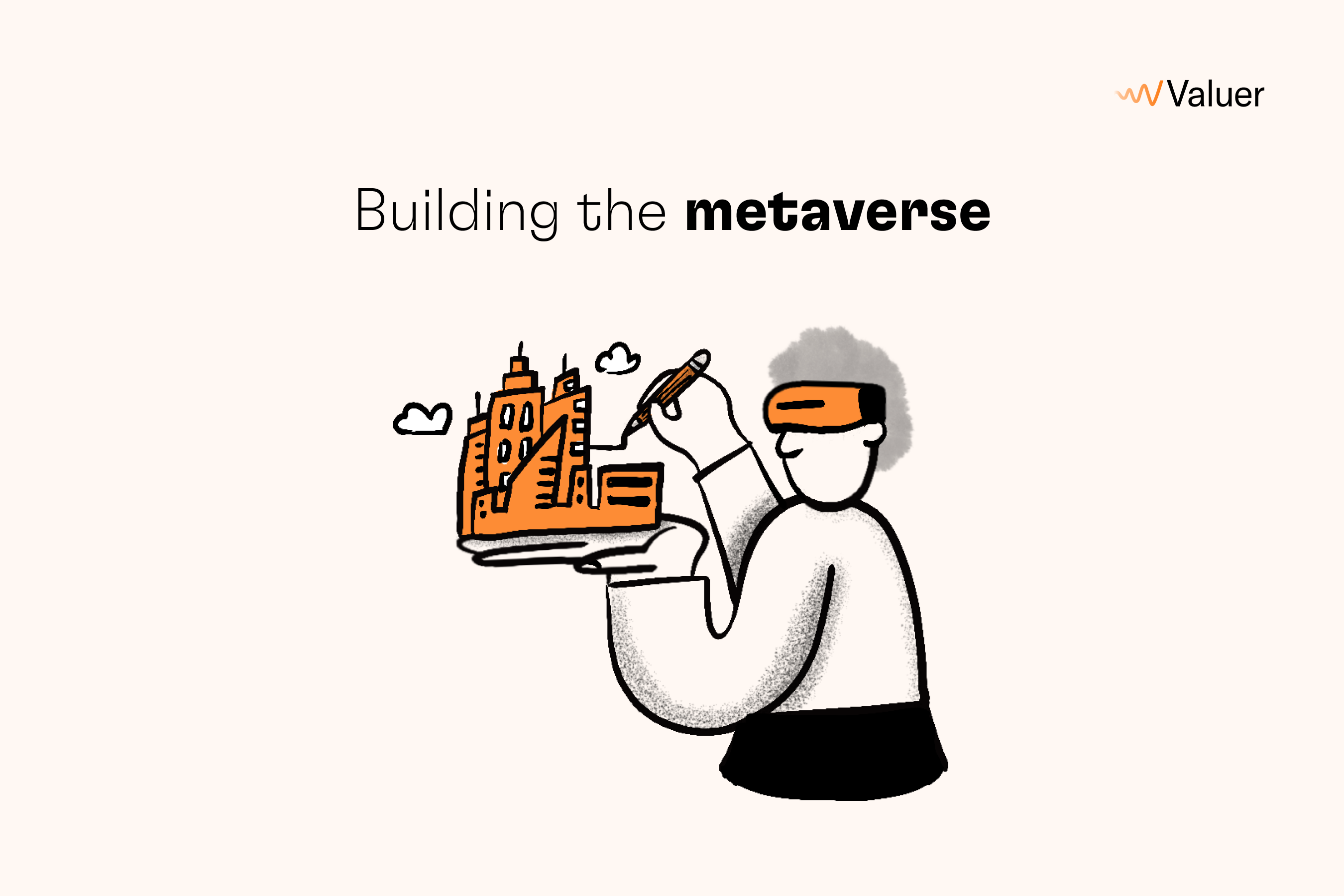 Building the metaverse