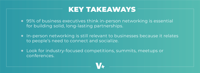 Key takeaways for in-person networking
