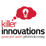 killer innovations podcast with philmckinney logo