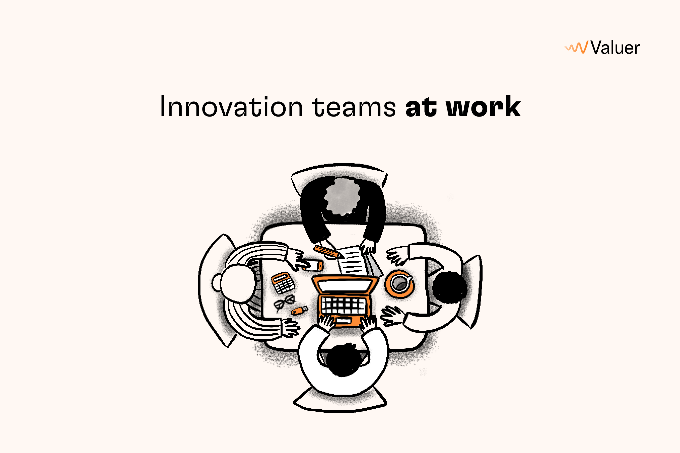 Innovation teams at work