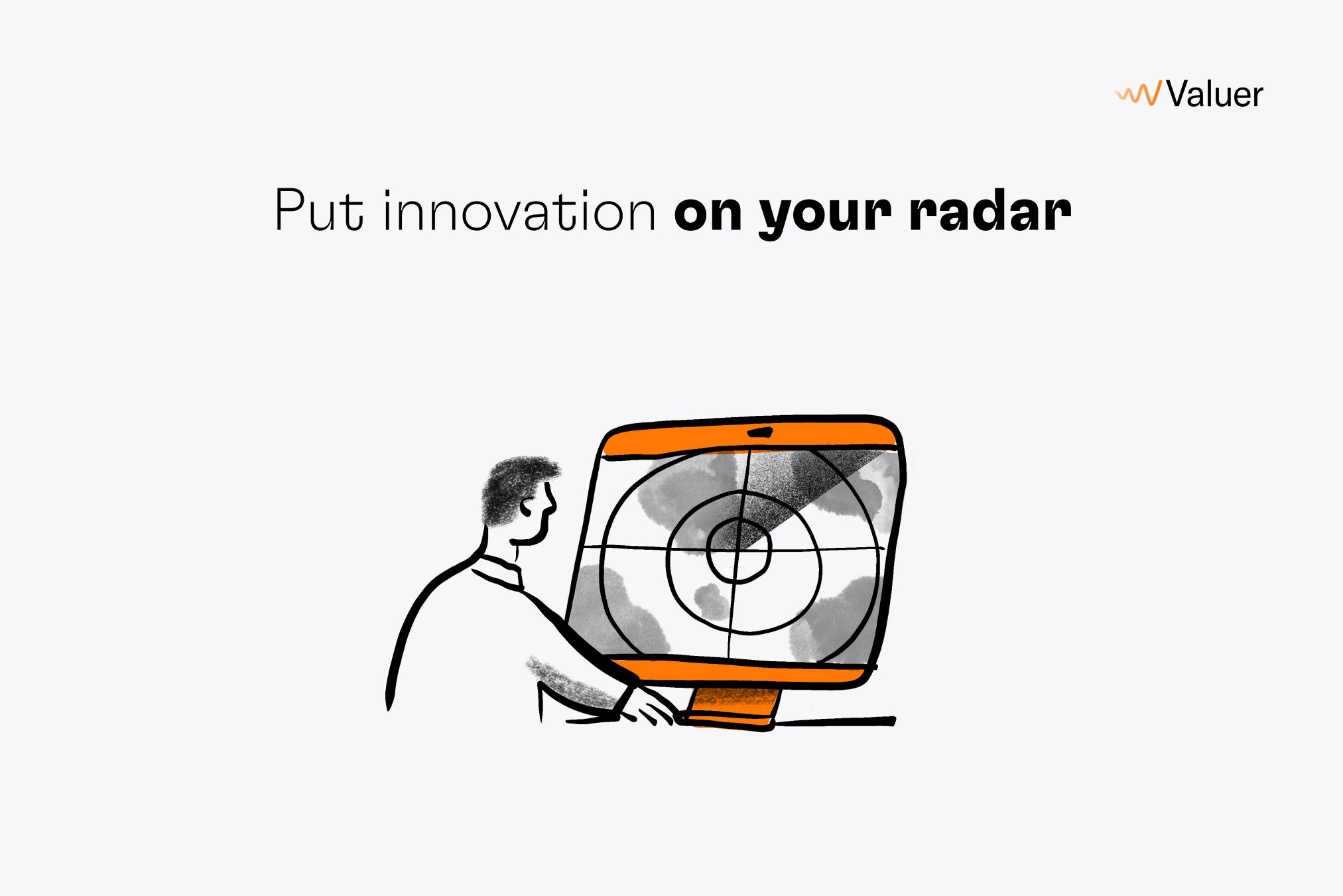 Put innovation on your radar