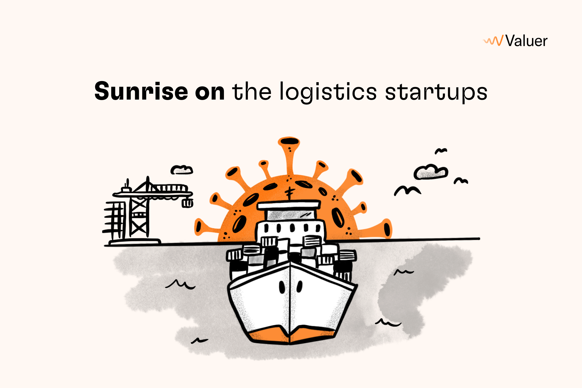 Sunrise on the logistics startups