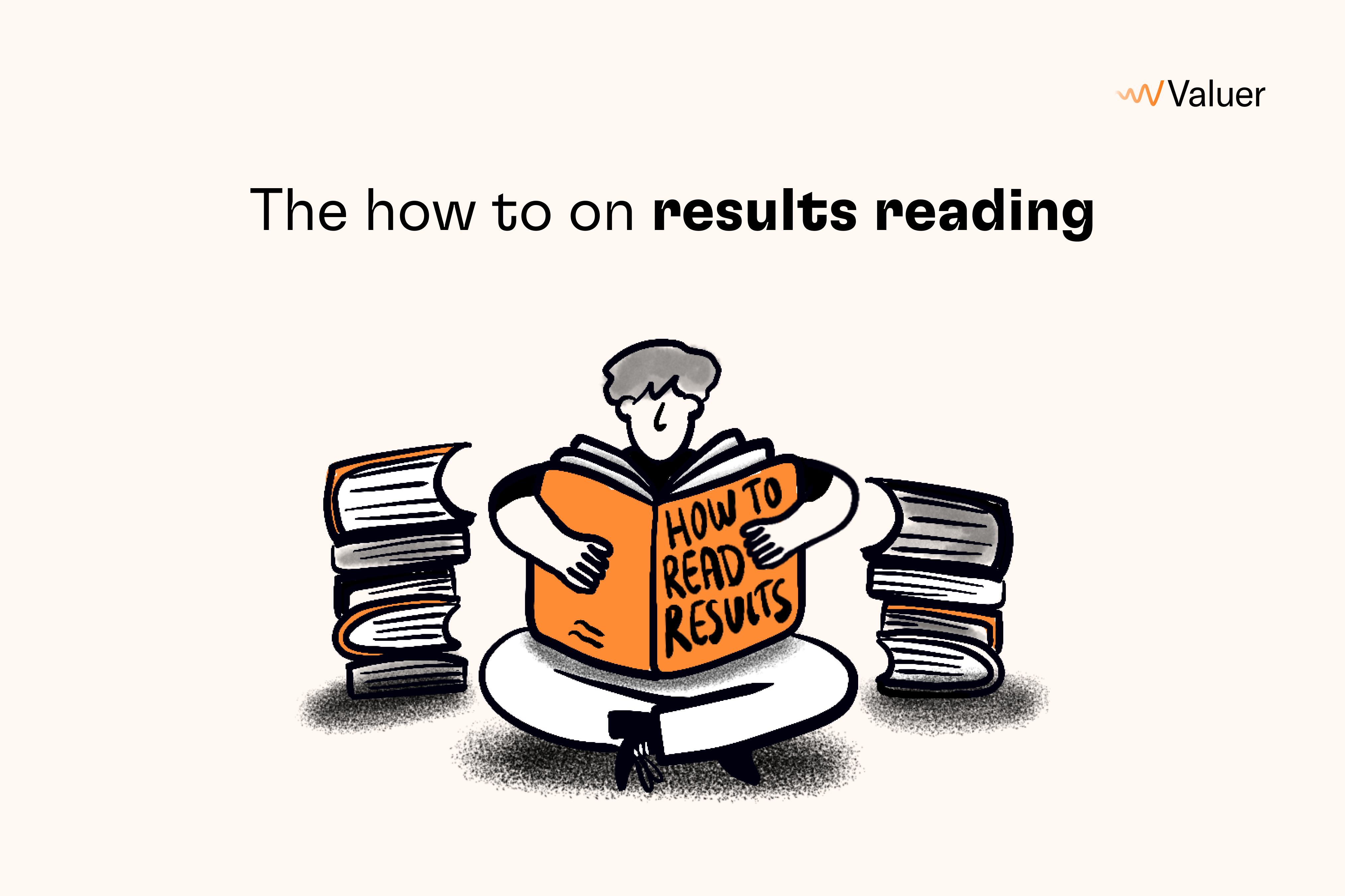 The how to on results reading