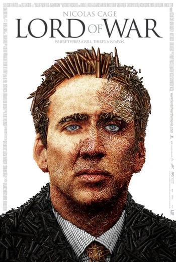 Lord of war movie poster - graphic of a mans face wearing a suit, the face is made out of bullets, white background, black text overlaid