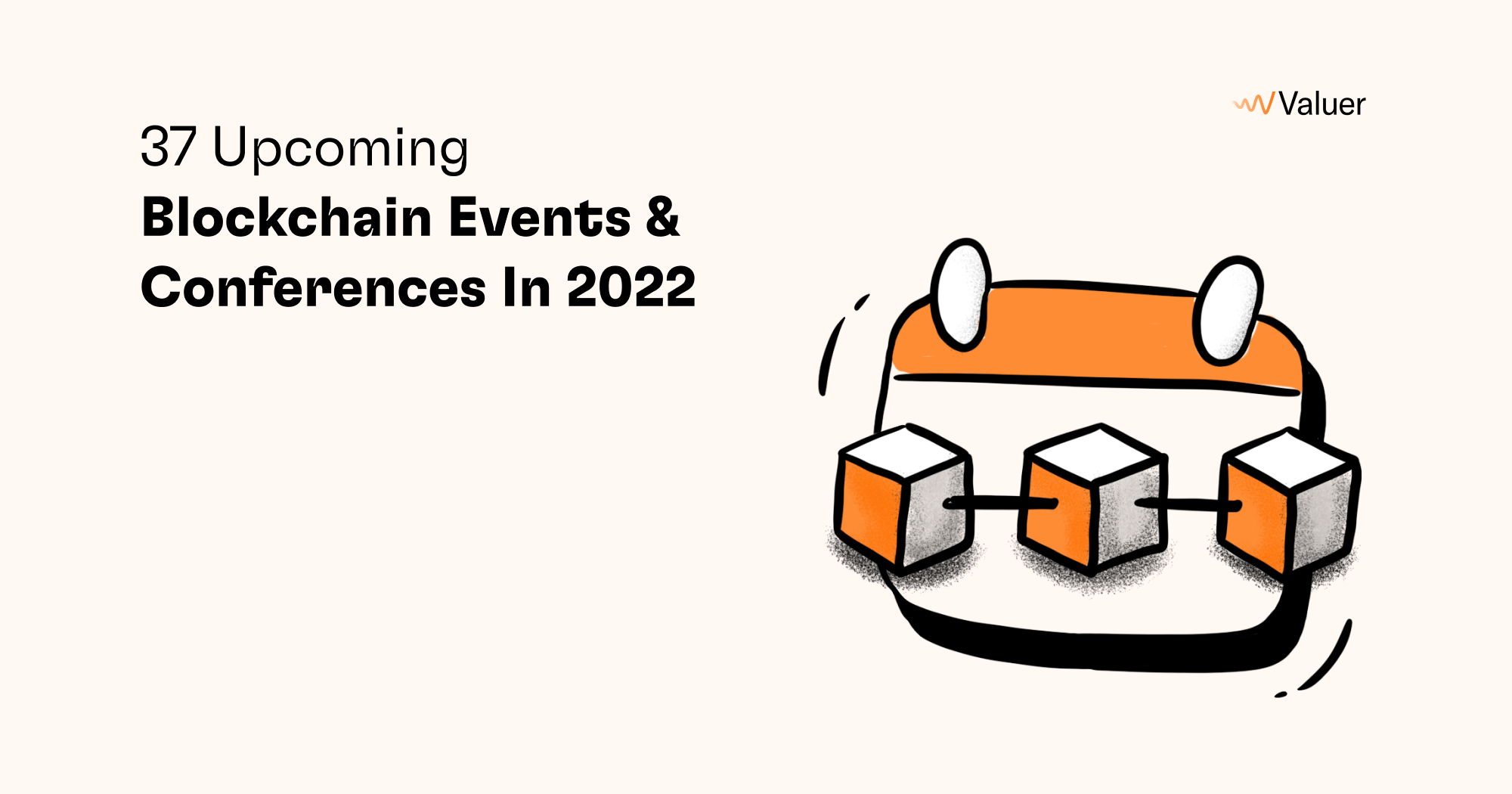 37 Upcoming Blockchain Events & Conferences in 2022