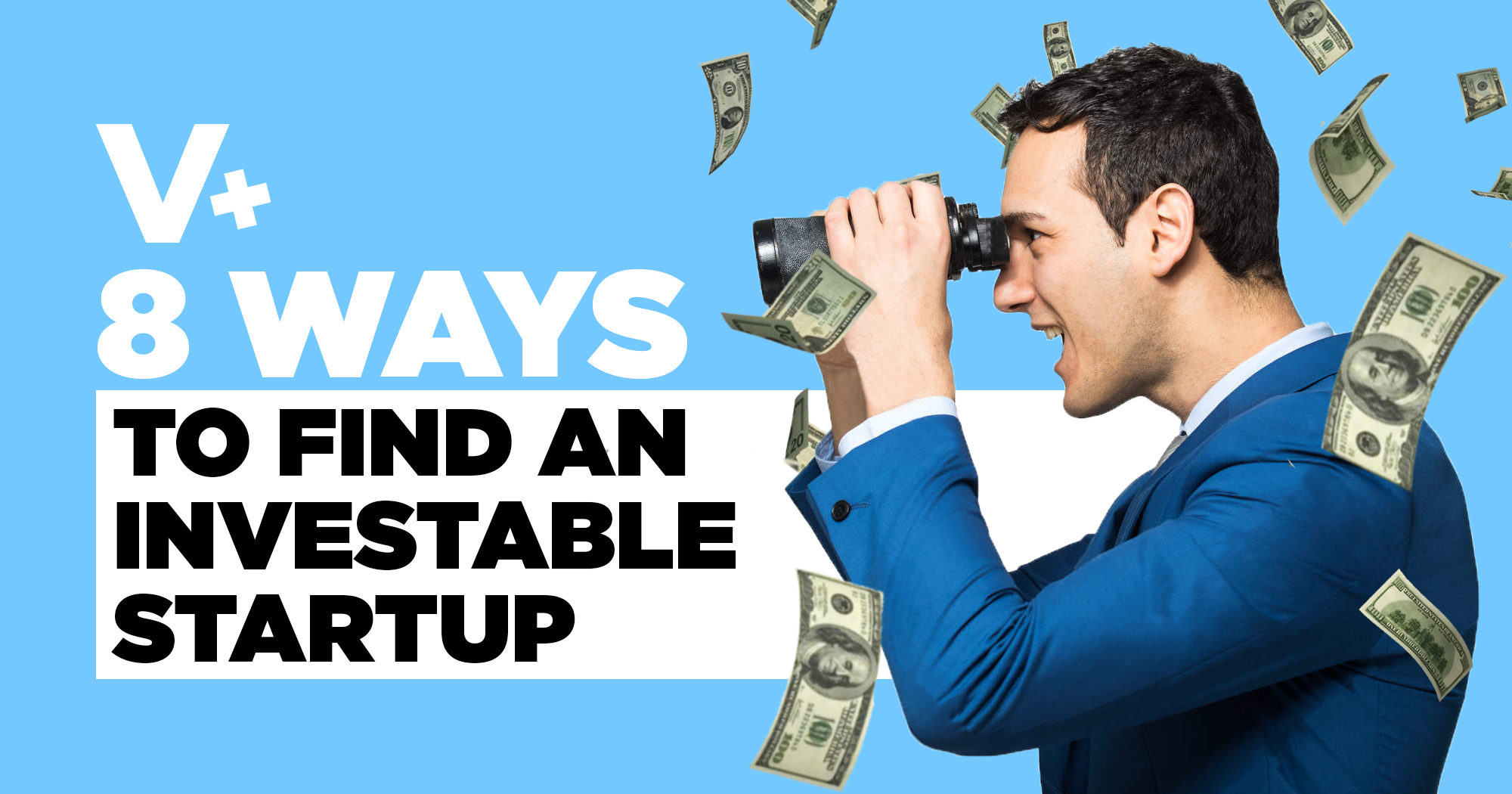 8 Ways on How to Find Startups to Invest In