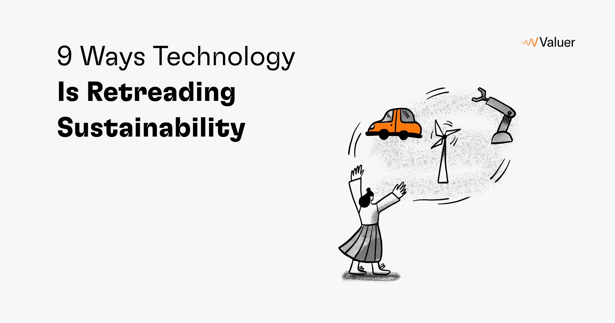 9 Ways Technology Is Retreading Sustainability