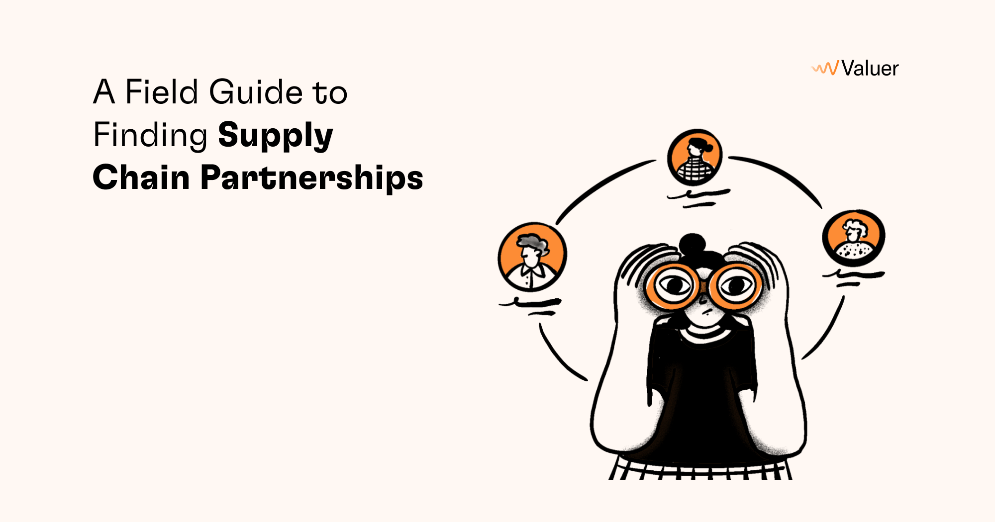 A Field Guide to Finding Supply Chain Partnerships