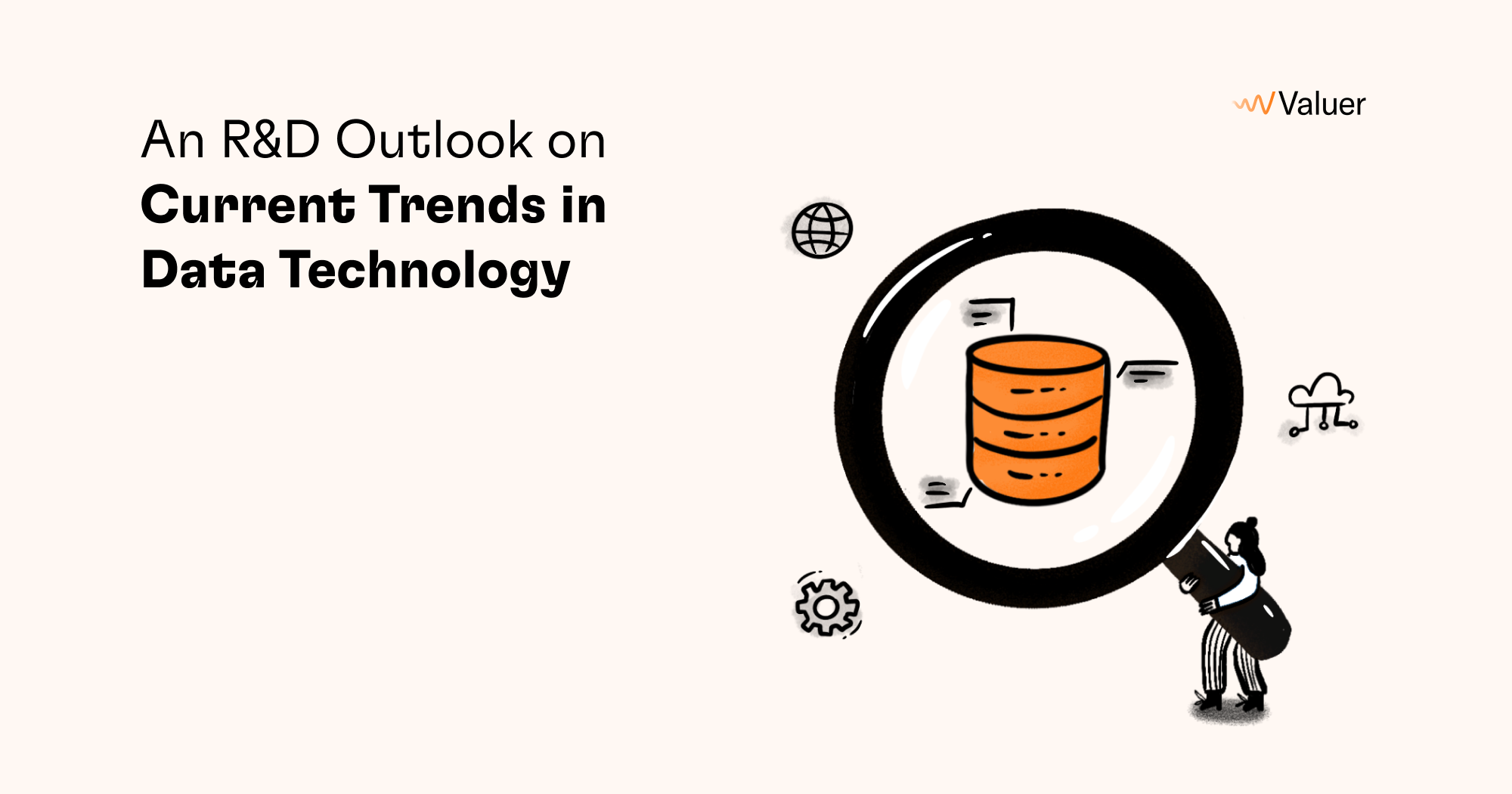 An R&D Outlook on Current Trends in Data Technology