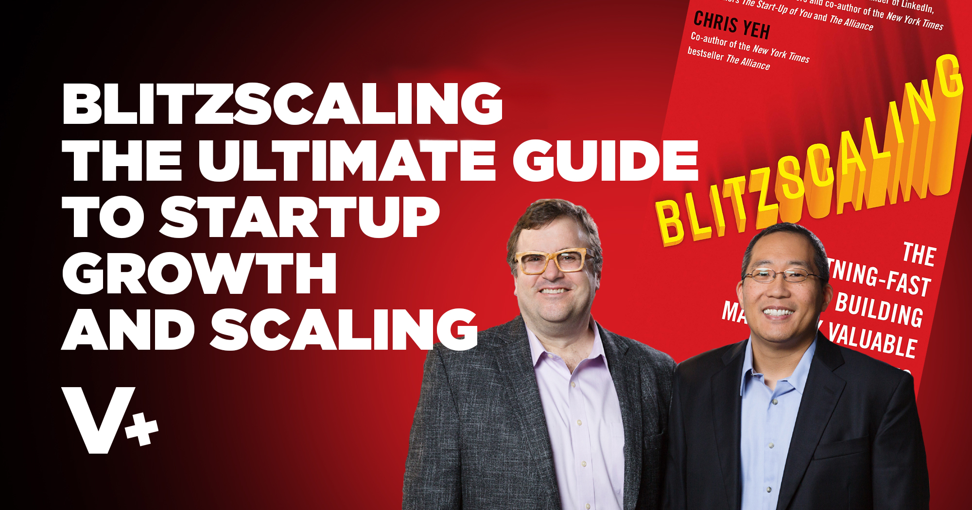 What is Blitzscaling: The Ultimate Guide to Startup Growth