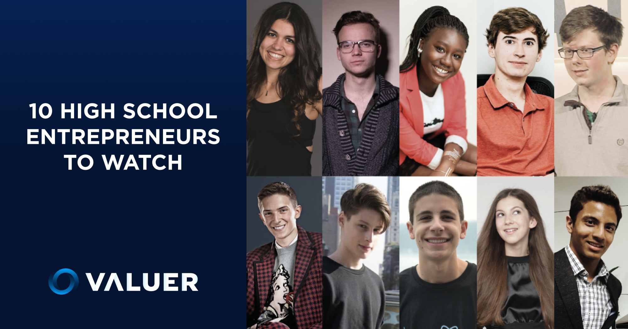 10 High school Entrepreneurs to Watch For