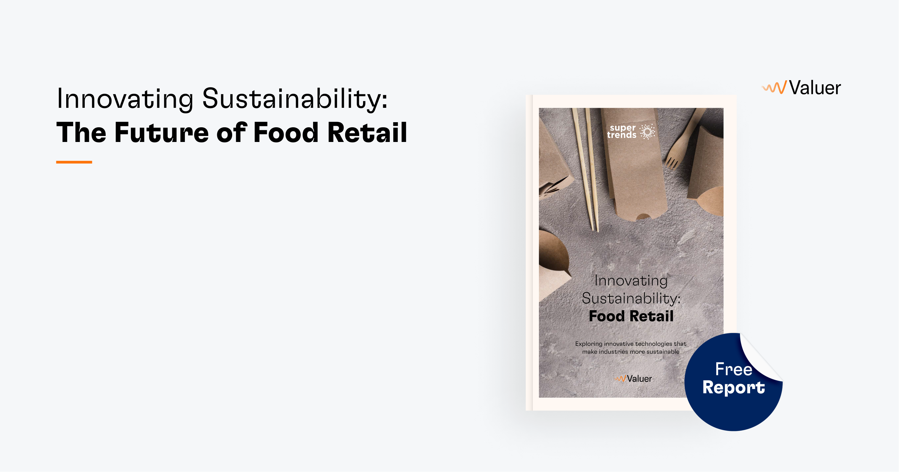 Innovating Sustainability: The Future of Food Retail (Download Report)