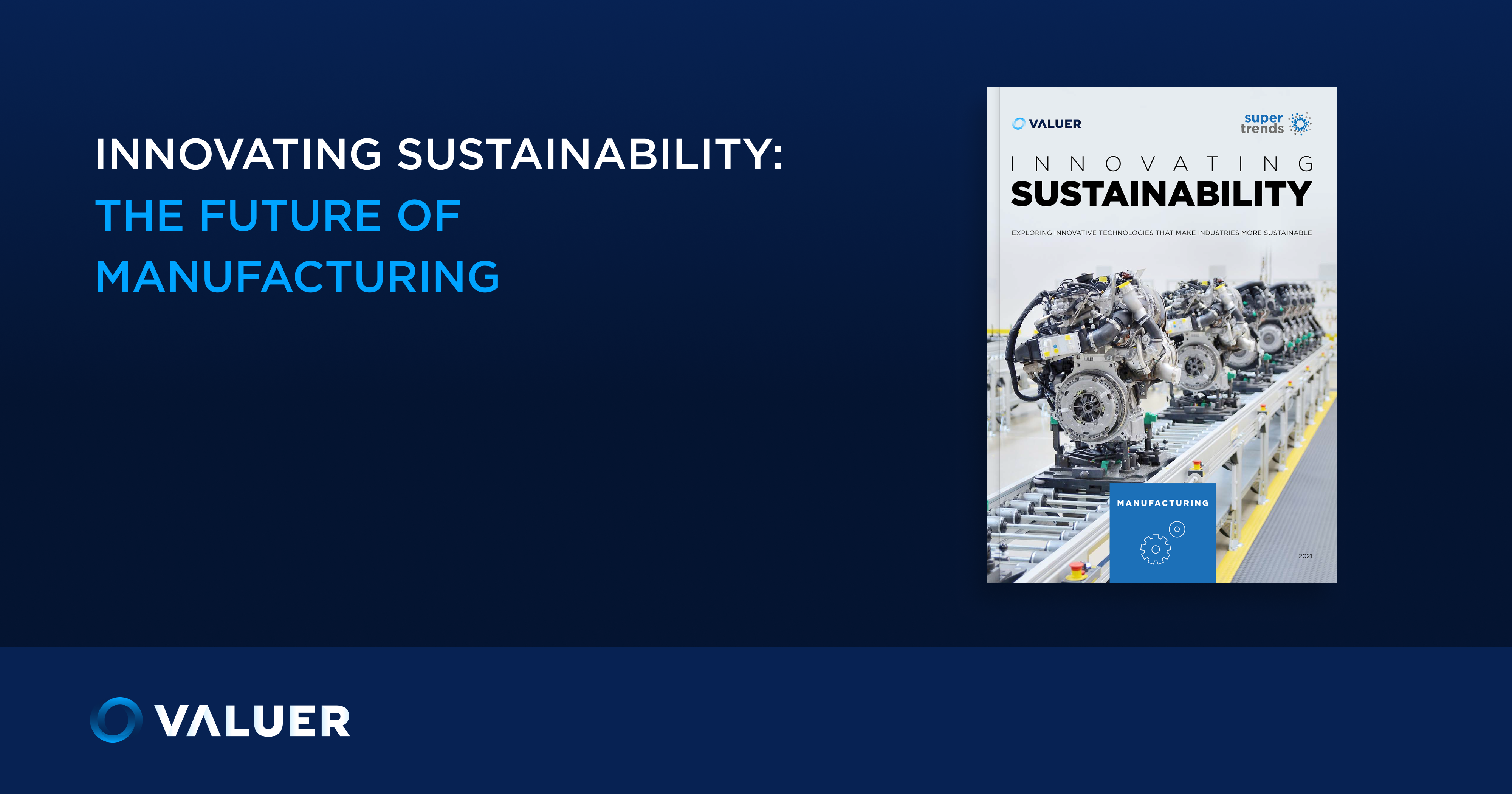 Innovating Sustainability The Future of Manufacturing