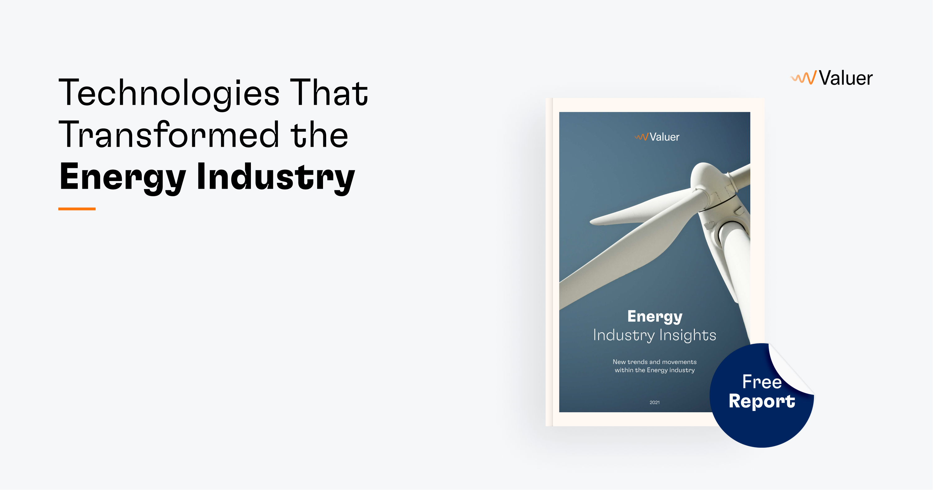 Technologies That Transformed the Energy Industry (free report)