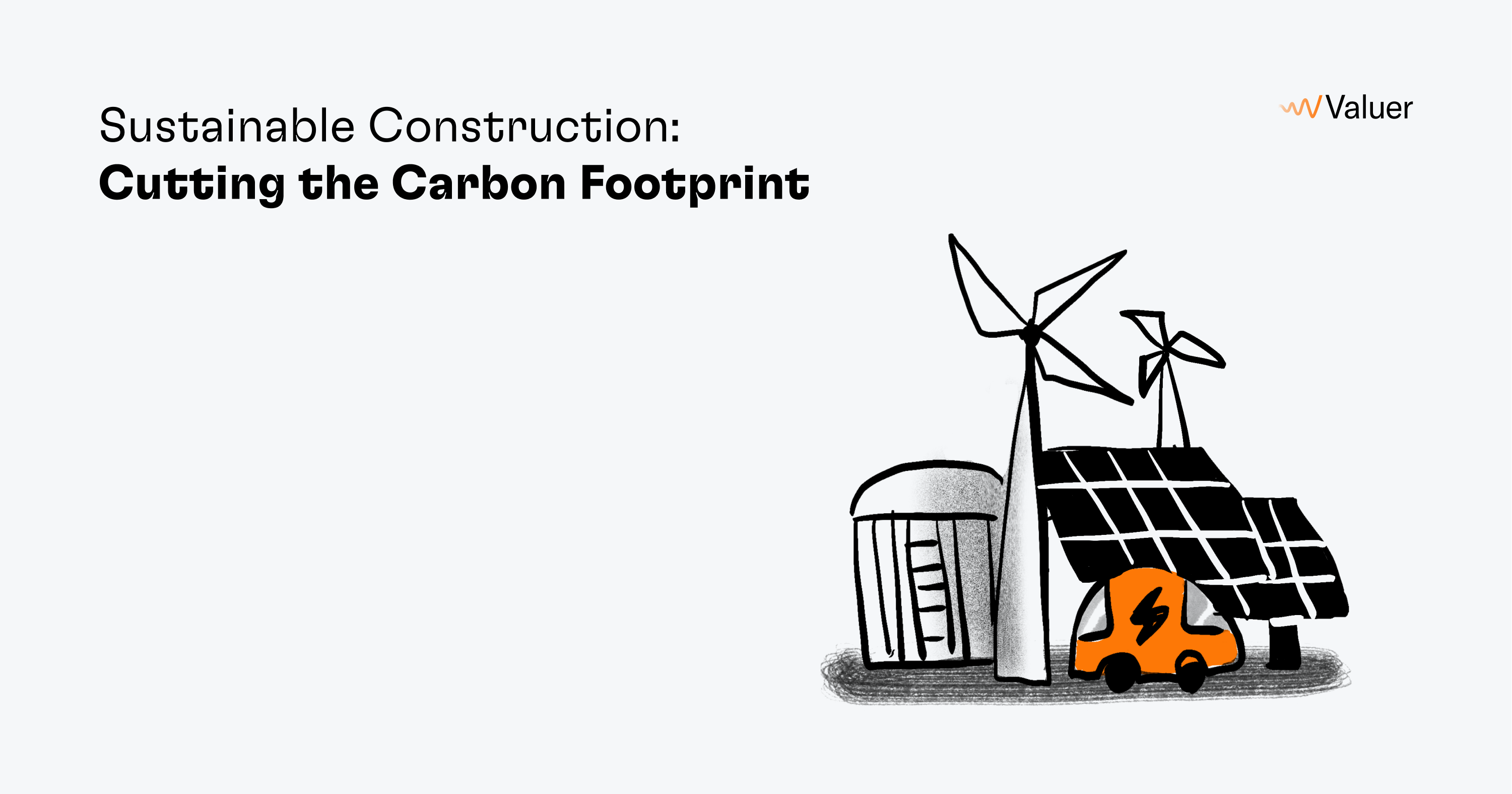 Sustainable Construction and Cutting the Carbon Footprint
