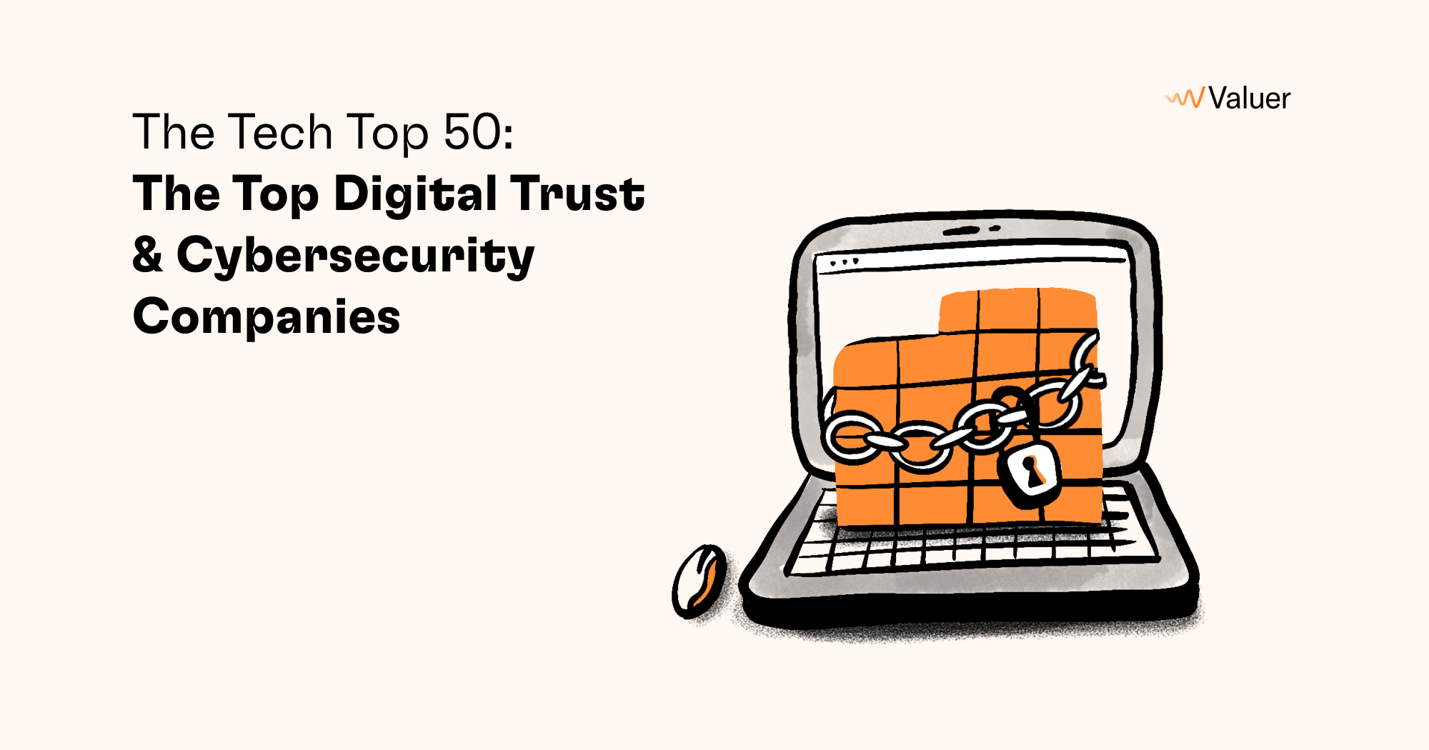 The Tech Top 50: Top 50 Digital Trust & Cybersecurity Companies