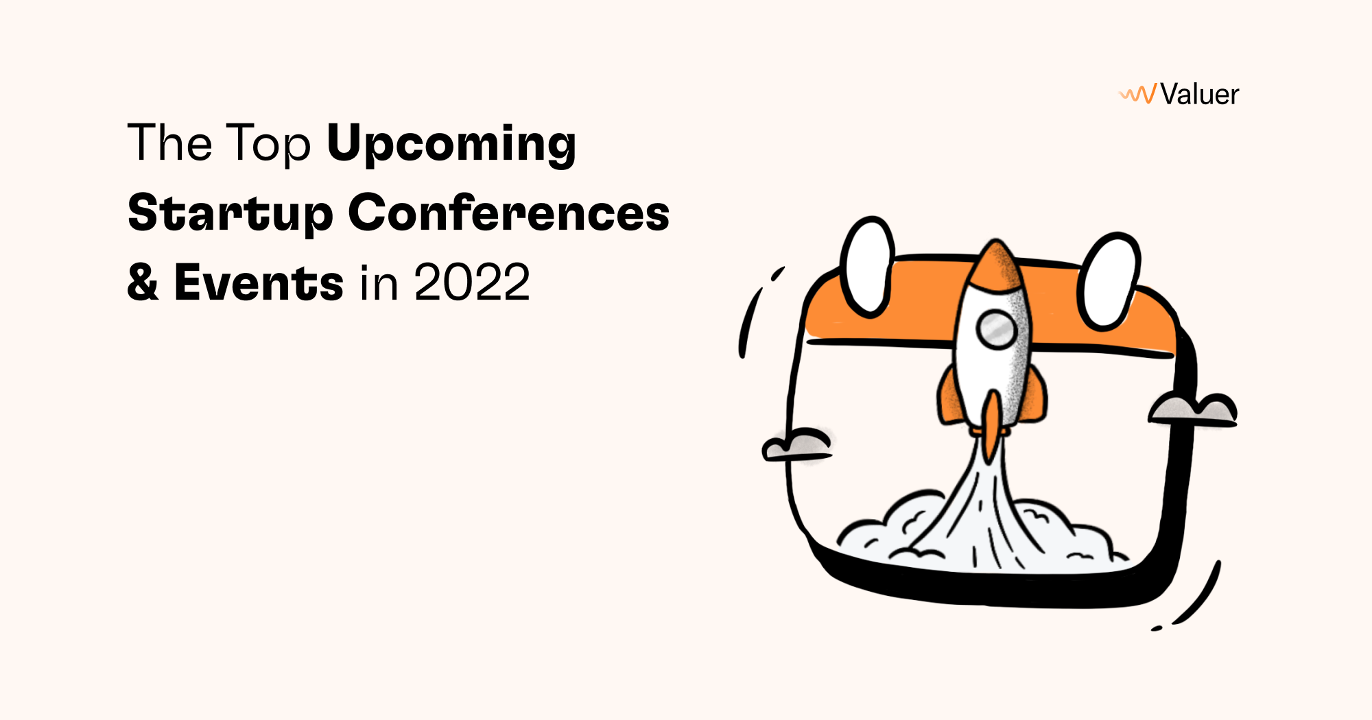 The Top Upcoming Startup Conferences & Events in 2022