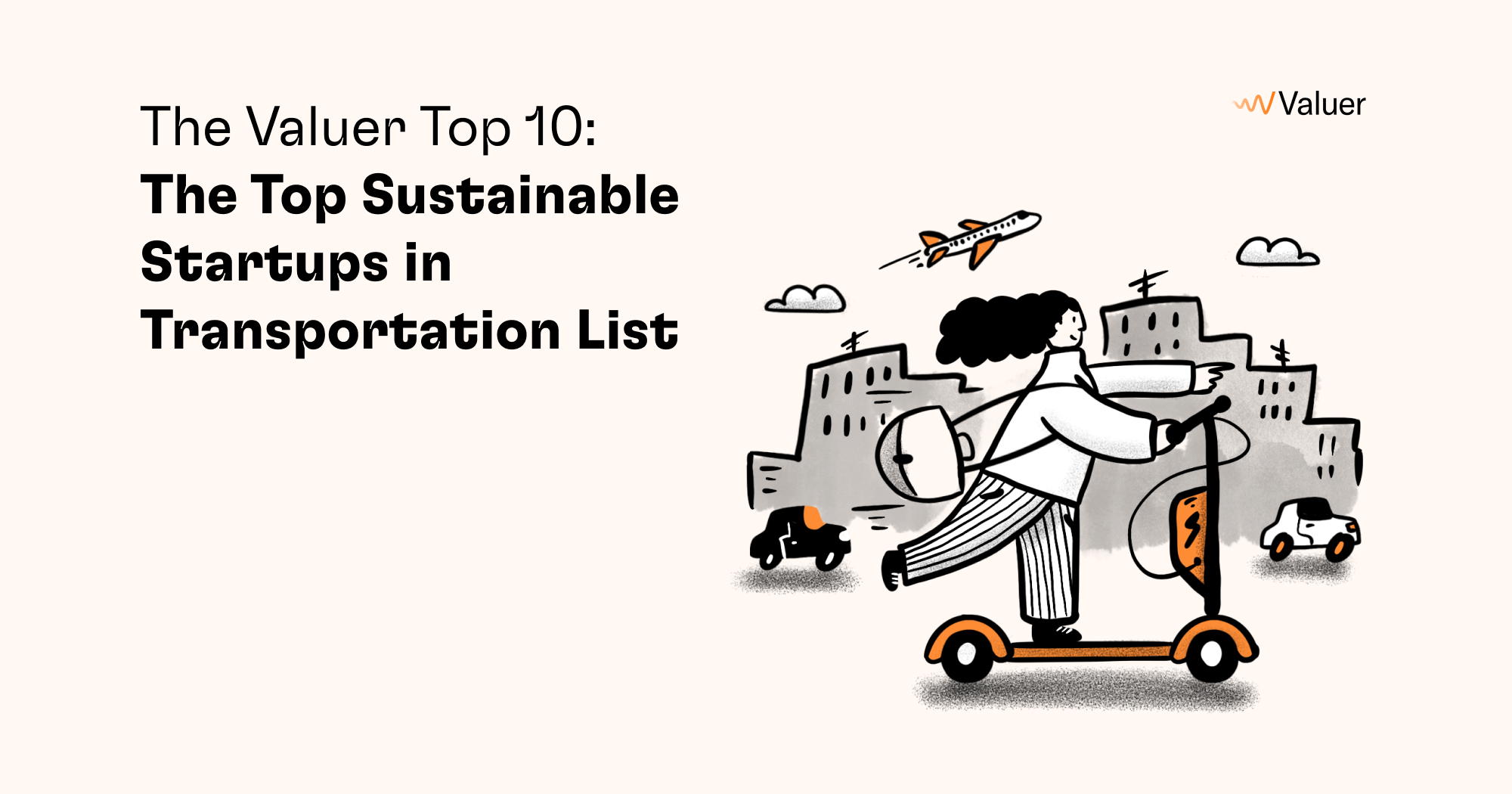 The Valuer Top 10: The Top Sustainable Startups in Transportation List