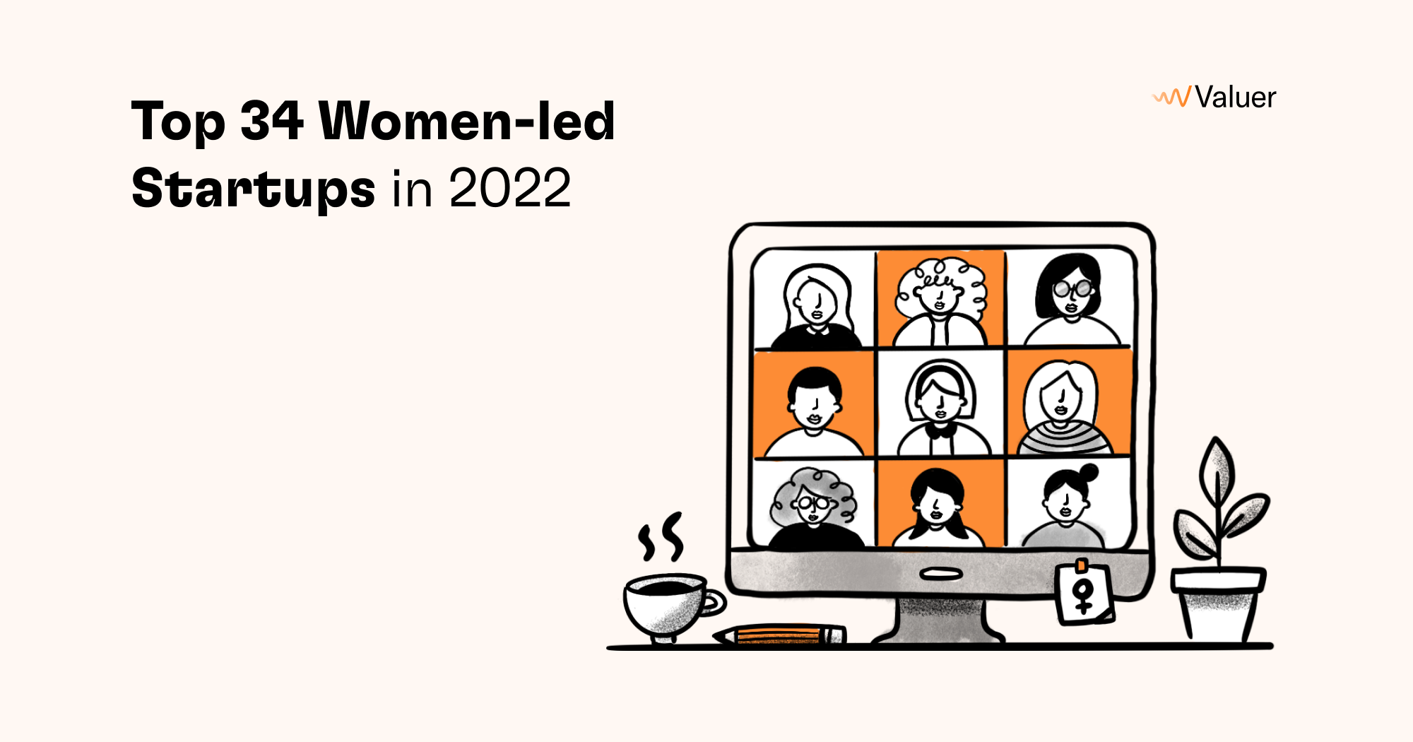 Top 34 Women-led Startups in 2022