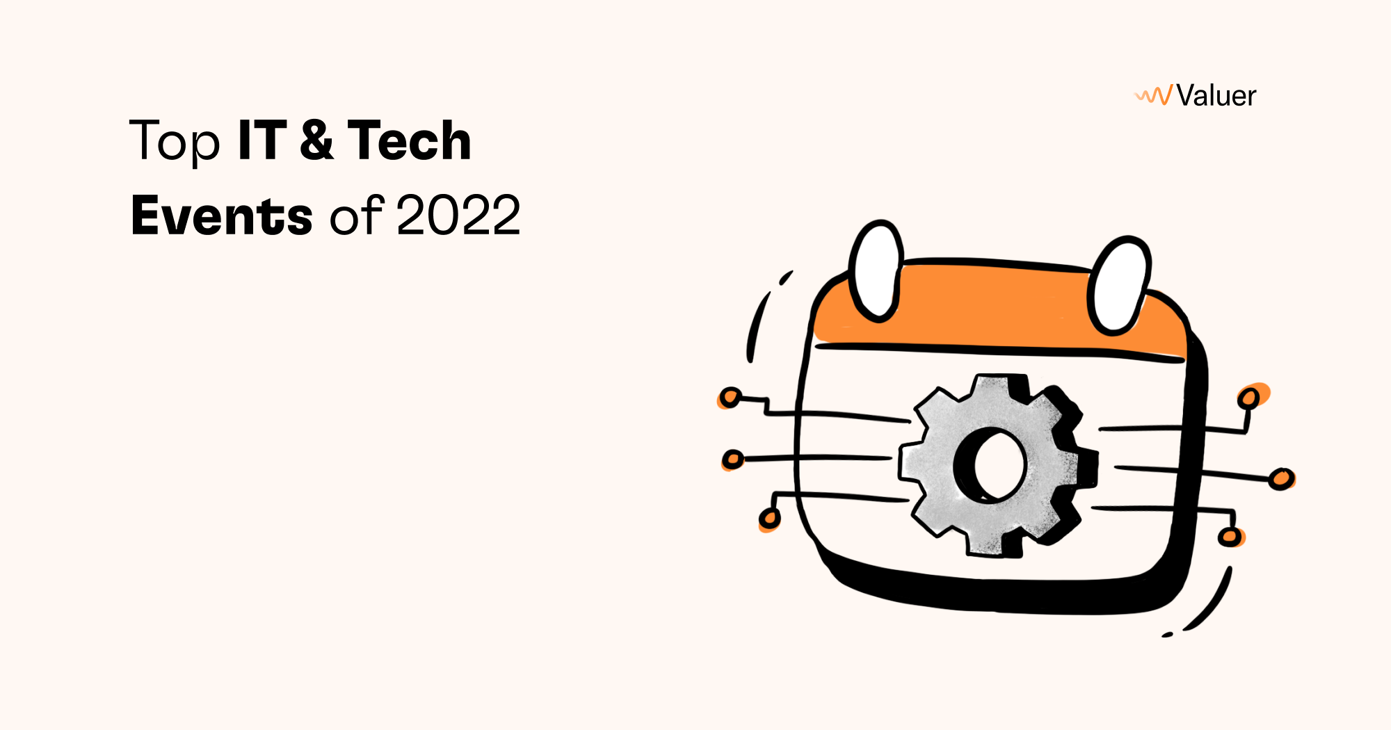 Top IT & Tech Events of 2022