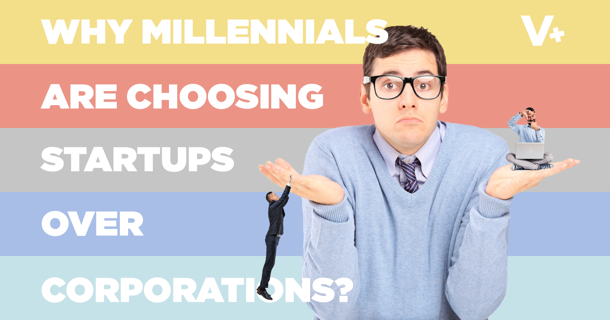 Why Millennials Are Choosing Startups vs Corporations